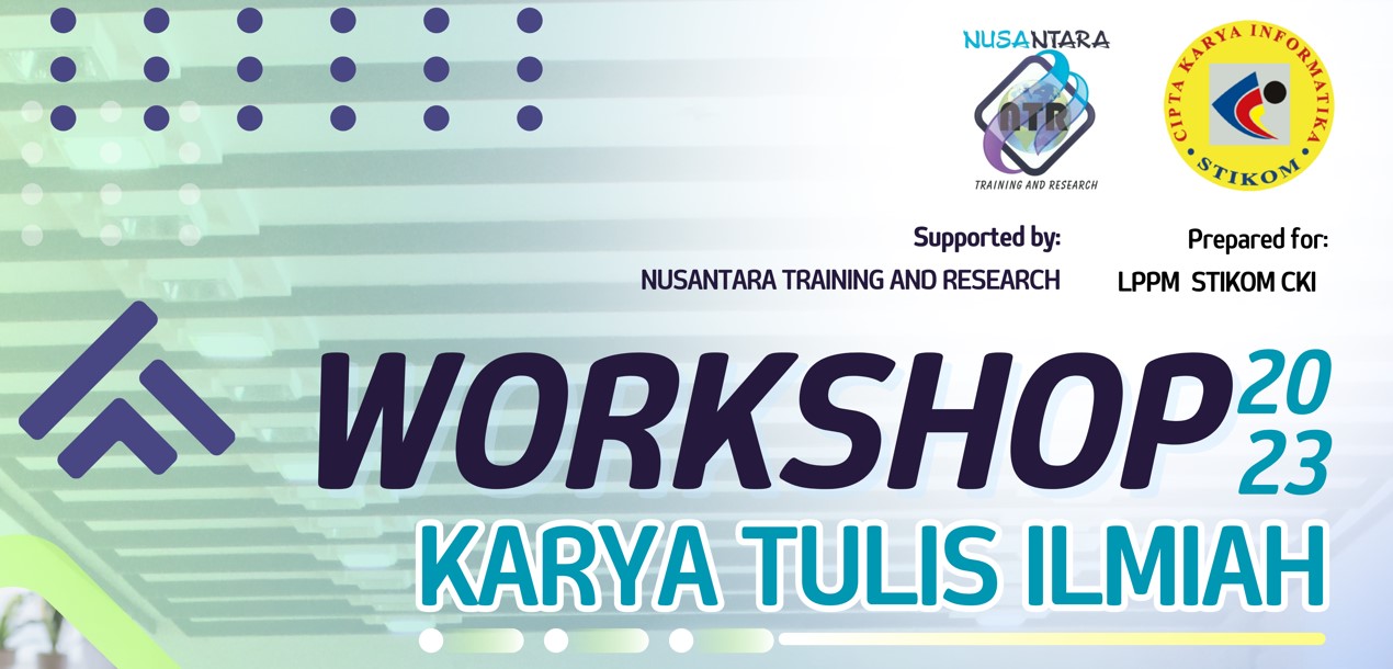 Nusantara Training and Research Gelar Workshop Karya Tulis Ilmiah di STIKOM CKI Jakarta