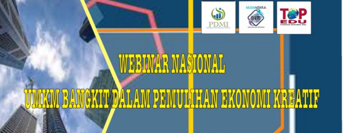 Nusantara Training and Research, TOP EDU, dan PDMI Sukses Gelar Webinar Nasional Bertema UMKM Bangkit dalam Pemulihan Ekonomi Kreatif