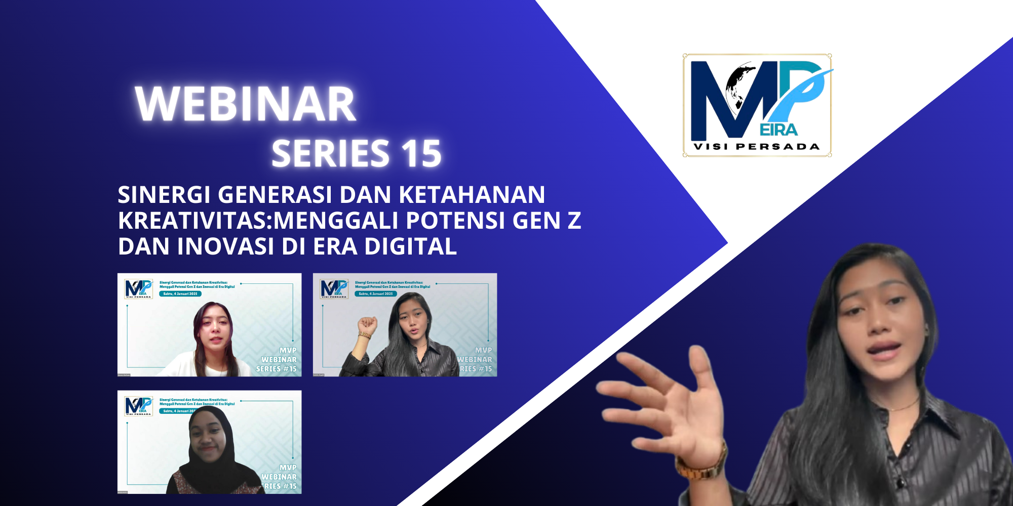 Yayasan Meira Visi Persada Sukses Gelar Webinar Series ke-15 dengan Tema “Sinergi Generasi dan Ketahanan Kreativitas”